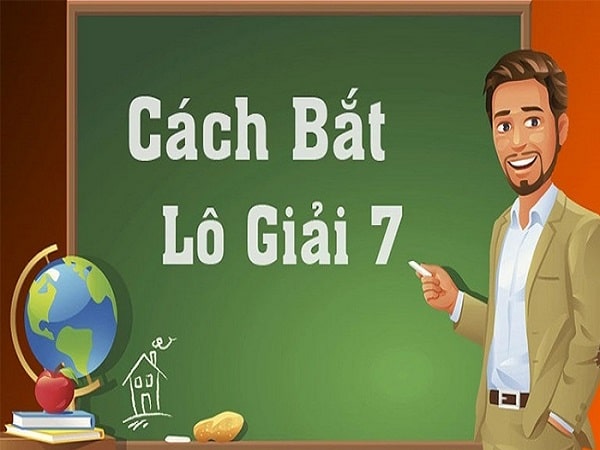 Mách bạn cách bắt cặp giải 7 chuẩn xác nhất