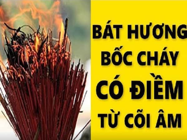 bát hương bốc cháy báo hiệu điều gì?