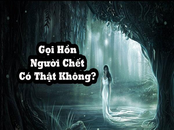 Gọi hồn người chết là gì?