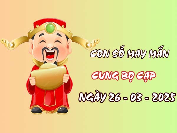 Cách sử dụng con số trúng thưởng của cung Bọ Cạp ngày 26/3/2025