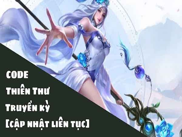 Cách Nhập Code Thiên Thư Truyền Kỳ